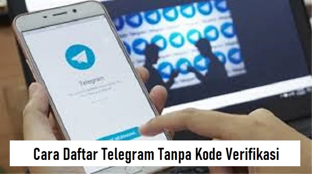 Cara Daftar Telegram Tanpa Kode Verifikasi