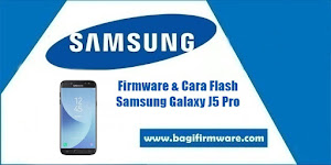 Firmware dan Cara Flash Samsung Galaxy J5 Pro SM-J530Y Indonesia