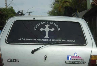 Funerária Semente. Há 69 anos plantando o homem na terra. Foto para Facebook.