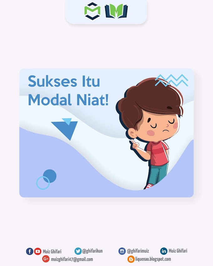 Sukses Itu Modal Niat!