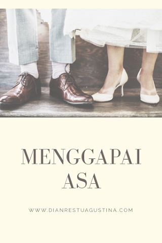 Menggapai Asa