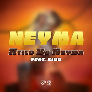 (Marrabenta) Neyma – Xtilo Xa Neyma (feat. Ziqo) (2022) 