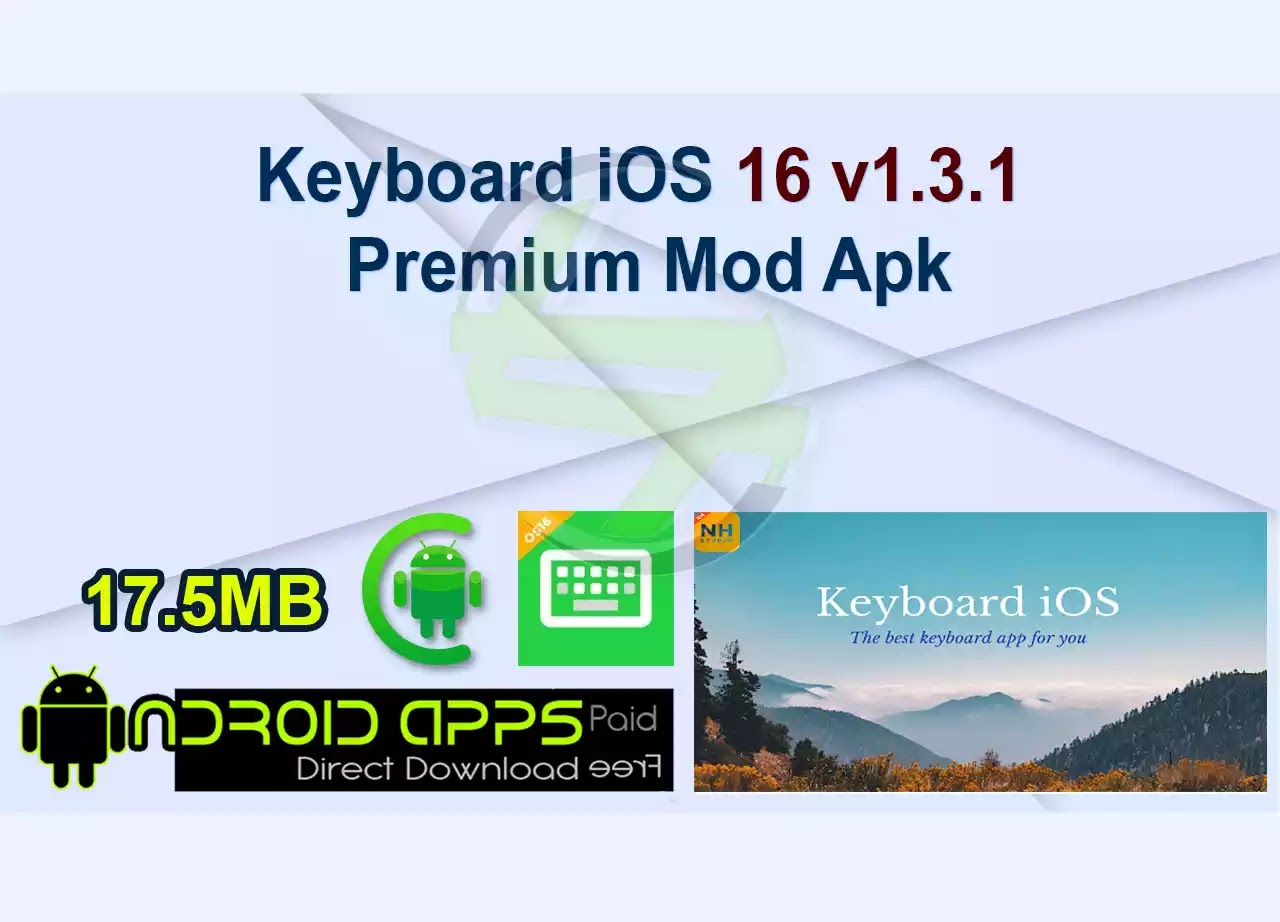 Keyboard iOS 16 v1.3.1 Premium Mod Apk