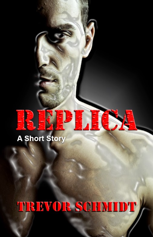 http://www.amazon.com/Replica-Short-Story-Trevor-Schmidt-ebook/dp/B00EFYYYAE/ref=la_B005B02R1O_1_4?s=books&ie=UTF8&qid=1410449606&sr=1-4