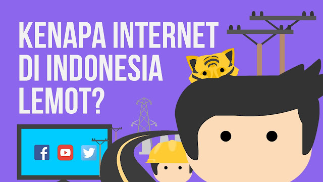 Kenapa Kebanyakan Internet Di Indonesia Lemot Dan Mahal