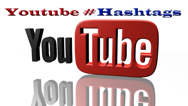 Youtube Hashtags - What Are They and How to Use Them