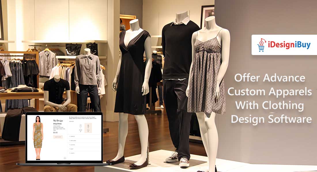 Offer Advance Custom Apparels With Clothing Design Software