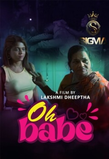 Oh Babe (2025) Sigma Hindi Hot Short Film 1080p | 720p | 480p HDRip Download