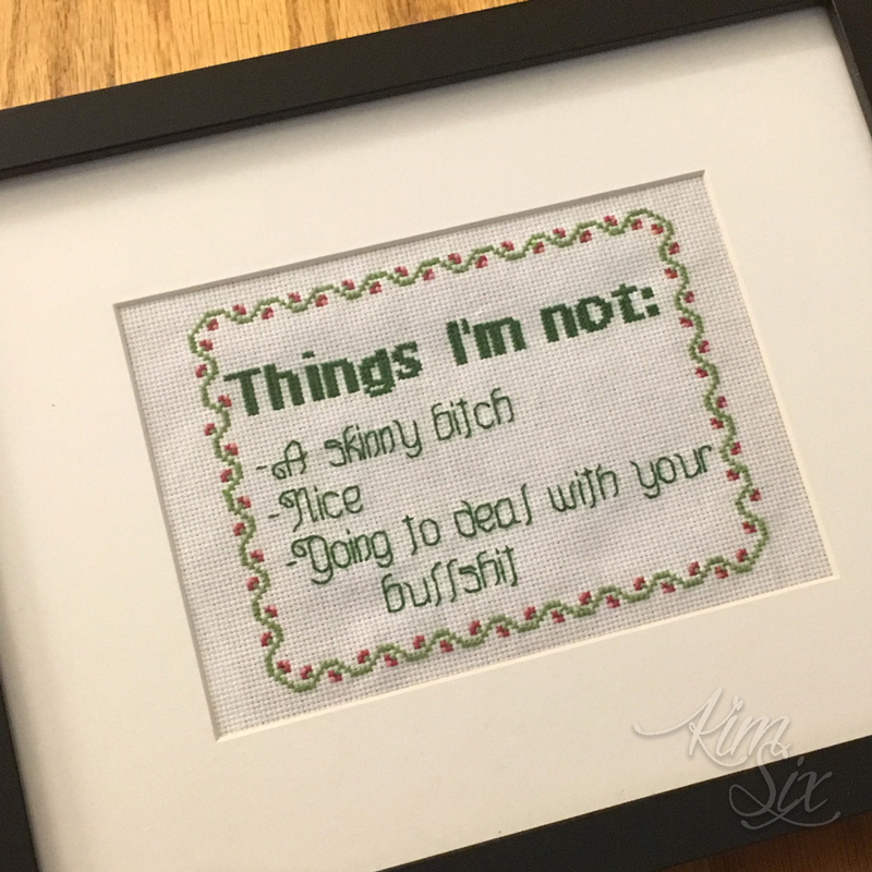 Funny Things I m Not Cross Stitch Pattern