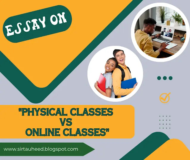 Image showcasing an essay discussing the pros and cons of physical and online classes