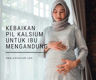 Kebaikan Jenama Jenis Pil Kalsium Untuk Ibu Mengandung