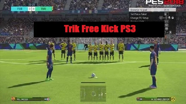 Trik Free Kick PS3