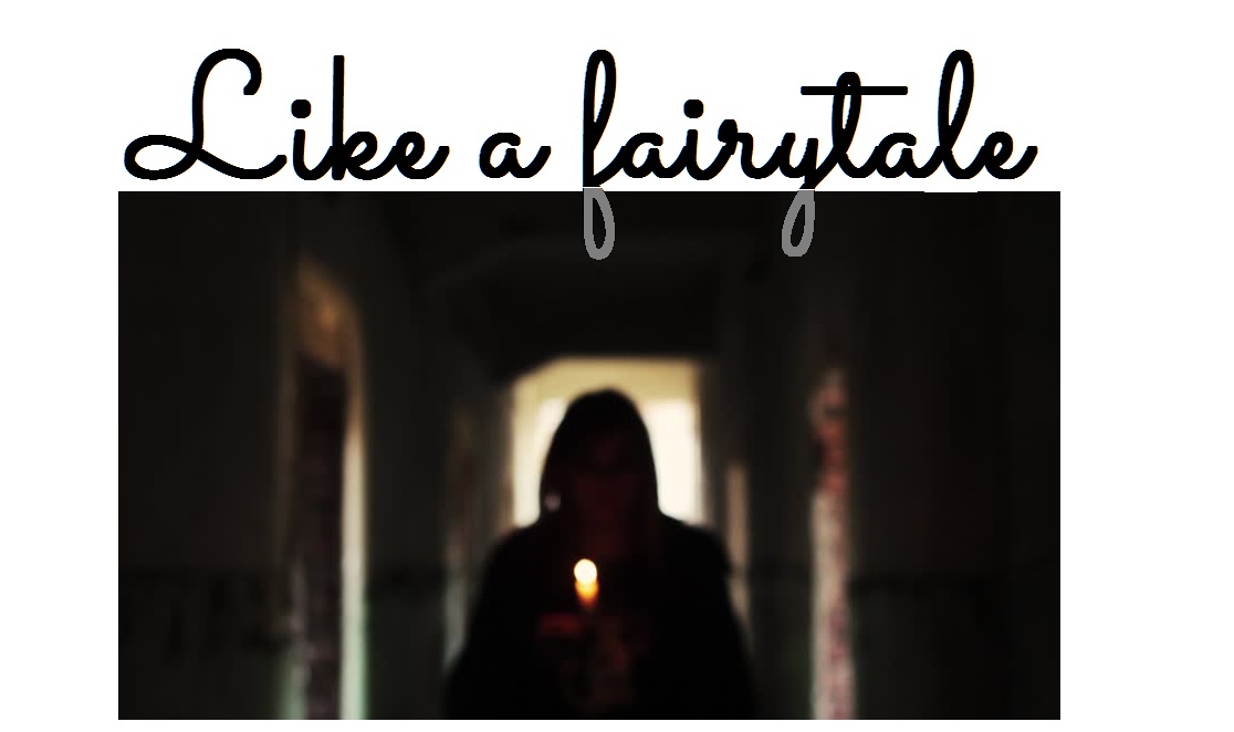 Story: Like a fairytale | A Bucket Full Of Life