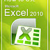 How to Use Microsoft Excel 2010