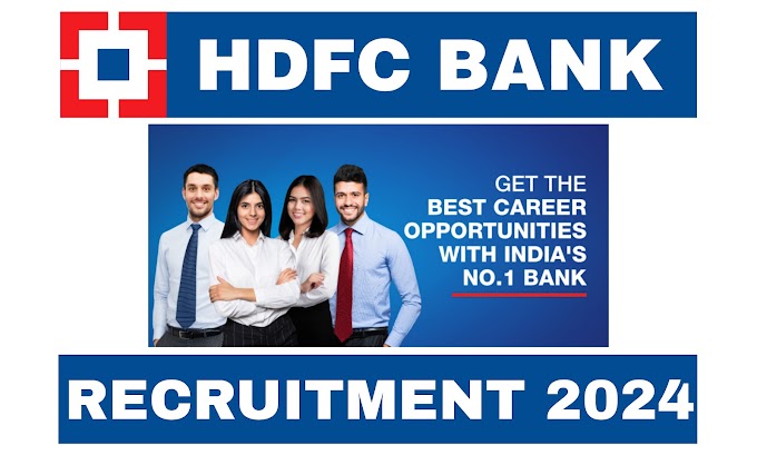HDFC Bank Recruitment Apply 2024 - HDFC bank recruitment 2024 notification
