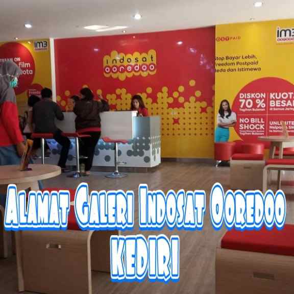 UPDATE Alamat Gerai Indosat Kediri Kota dan Kabupaten