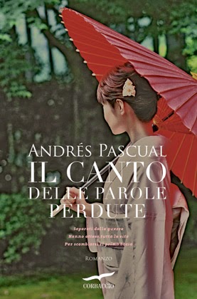 Anteprima: "Il canto delle parole perdute" di Andrés Pascual