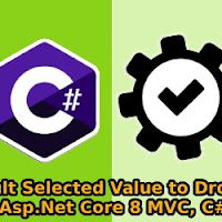 Default Selected Value to Dropdown in Asp.Net Core 8 MVC, C#.Net