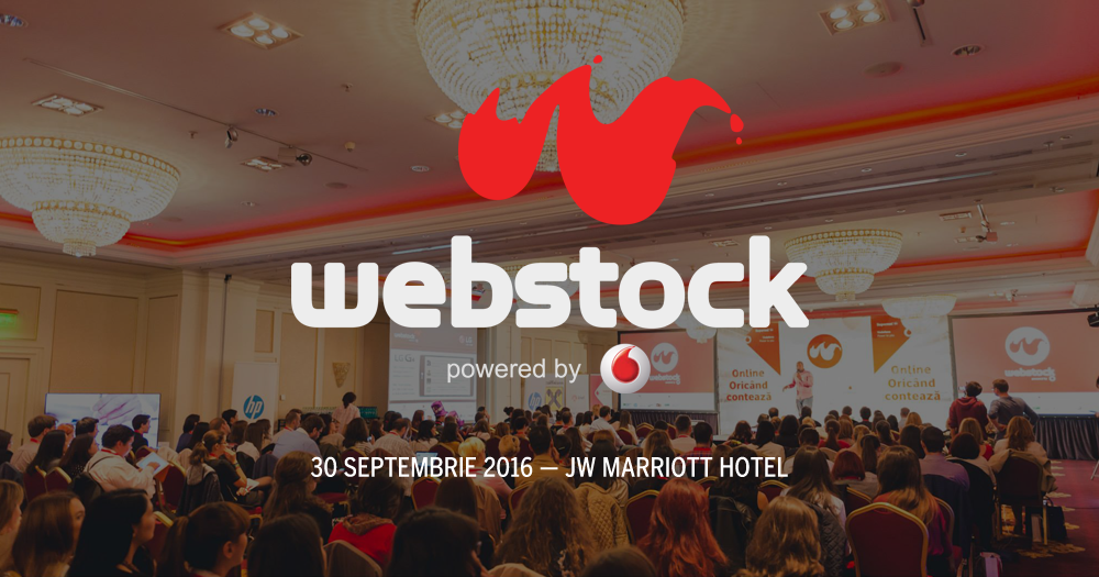 Webstock 2016 - Cea mai mare conferinta dedicata social media din Romania. Eveniment organizat de Evensys si Vodafone.