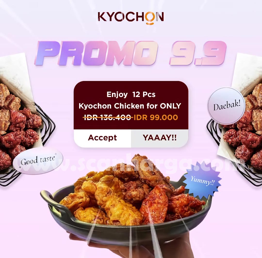 KYOCHON Promo SPESIAL 9.9 – Beli 12pcs Chicken cuma 99RB