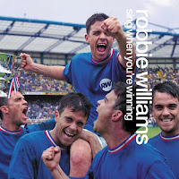 Robbie Williams album Sing When You're Winning lrc