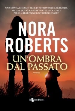 Anteprima: "Un ombra dal passato" di Nora Roberts