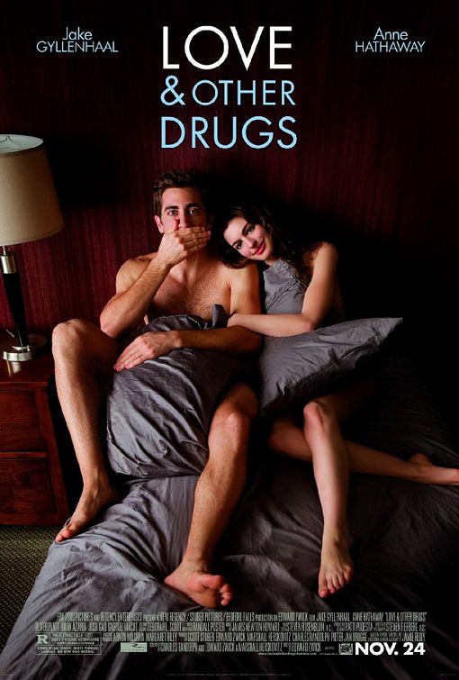 Love and Other Drugs. Love is some thing very sneaky with passion and at