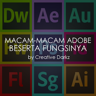 Macam Dan Fungsi Aplikasi Adobe