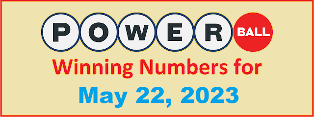 PowerBall Winning Numbers for Monday, May 22, 2023
