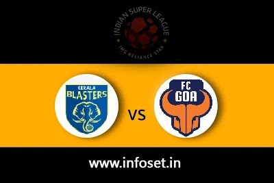 ISL - Kerala Blasters Vs FC Goa | Match Info, Preview & Lineup