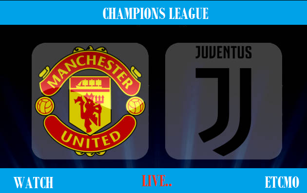 Manchester United vs Juventus Kick-off time, news, predictions & match preview - Live