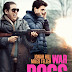 War Dogs ( 2016 )