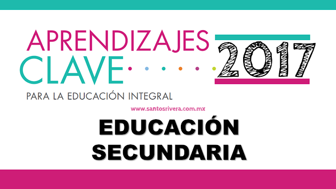 Plan y programas de estudio 2017 para secundaria