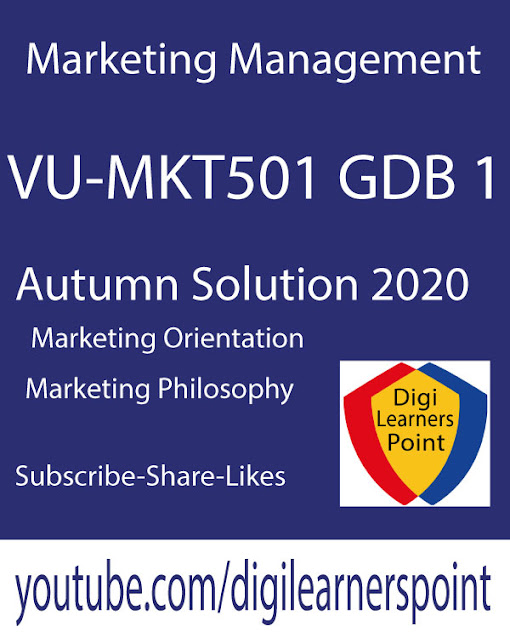 #MKT501, MKT501 GDB 1 Solution Autumn 2020, Marketing Management