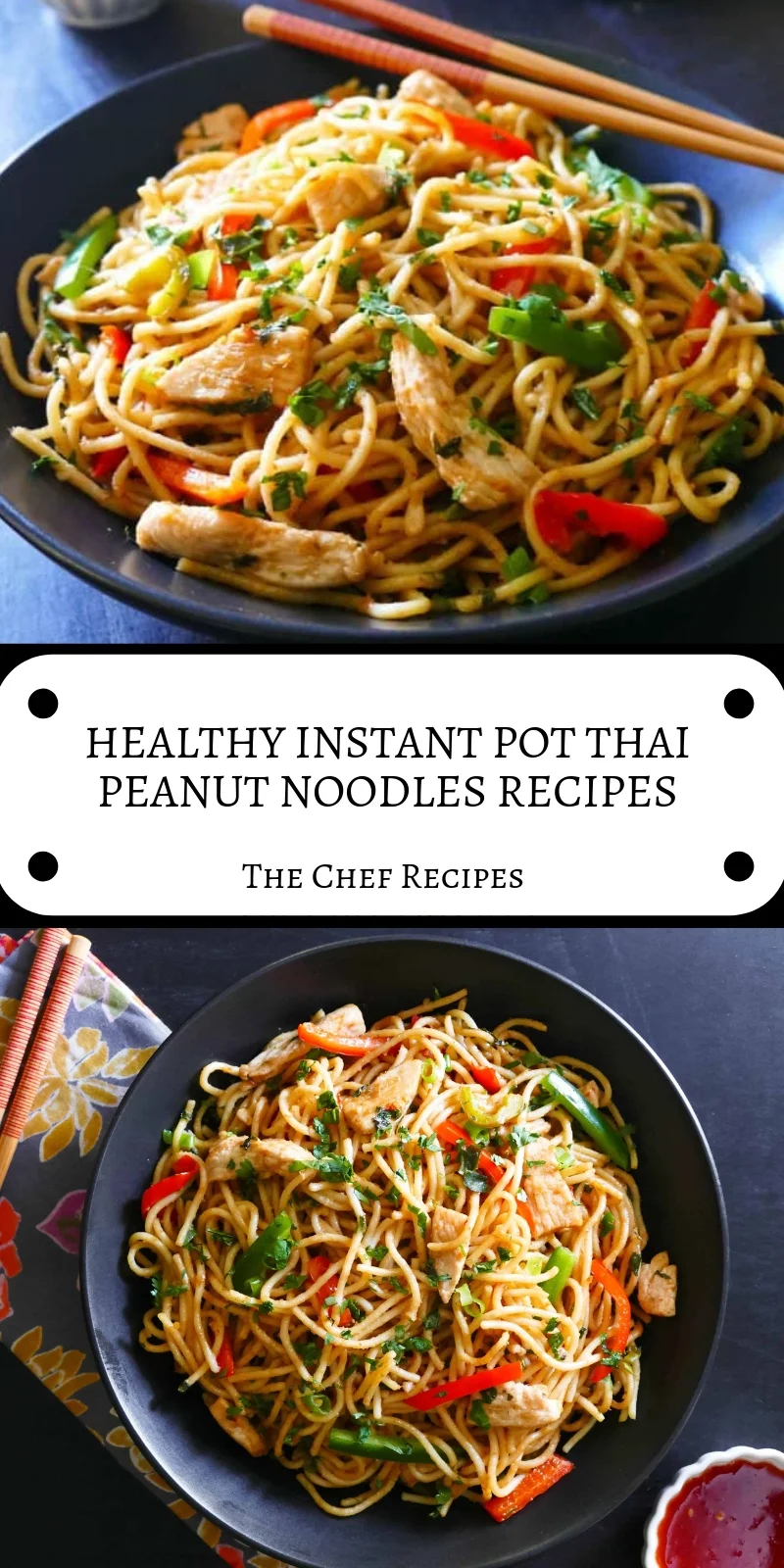 HEALTHY INSTANT POT THAI PEANUT NOODLES RECIPES