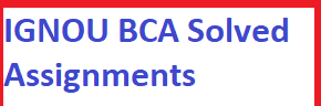 IGNOU BCA solved Assignment