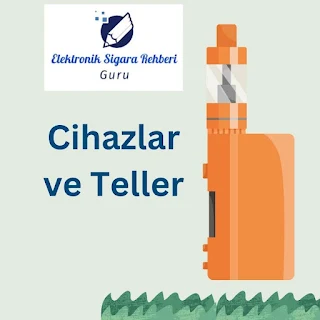 Cihazlar ve Teller