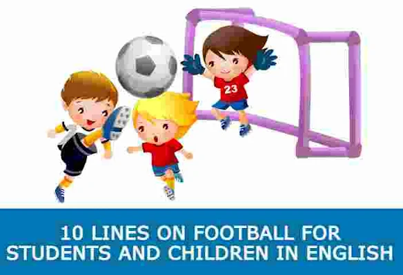 10 Lines on Football for Students and Children in English