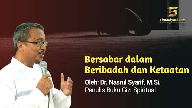 Bersabar dalam Beribadah dan Ketaatan