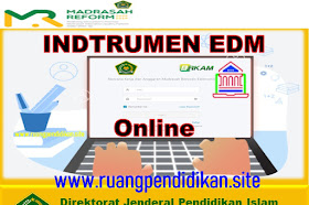 Panduan Teknis Penggunaan Aplikasi Evaluasi Diri Madrasah (EDM) Dalam e-RKAM