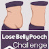 Lose Belly Pooch Challenge - Workouts