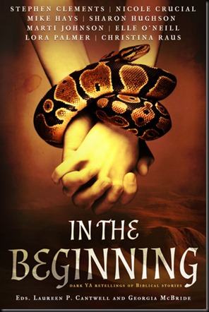 In the Beginning Dark Retellings of Biblical Tales