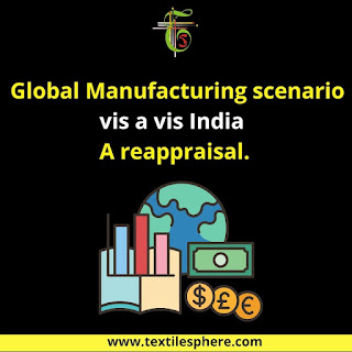 Expert Views on Global Manufacturing- Exclusive coverage on Textile Sphere