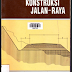 Buku Konstruksi Jalan Raya
