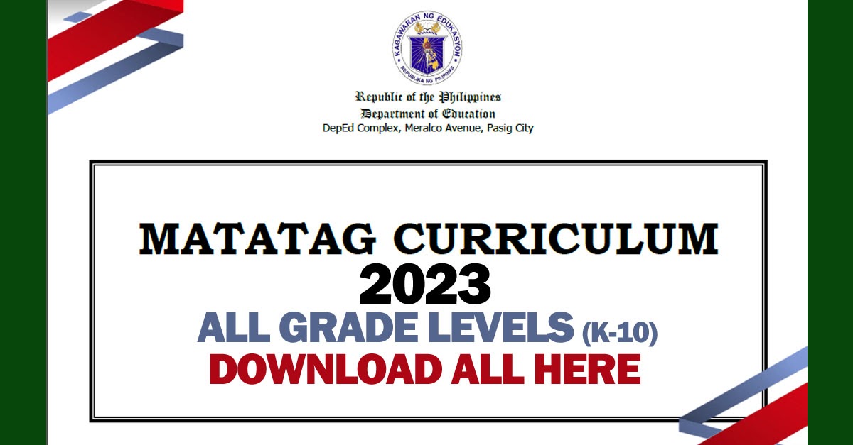 DepEd MATATAG K-10 Curriculum Guide CG 2023 | Download All