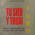 Tử Siêu Y Thoại - Nguyễn Tử Siêu