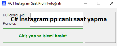 C# instagram profil fotoğrafınız canlı bir şekilde saati göstersin istiyorsanız c# canlı saat örneği yapma uygulaması buyrun.