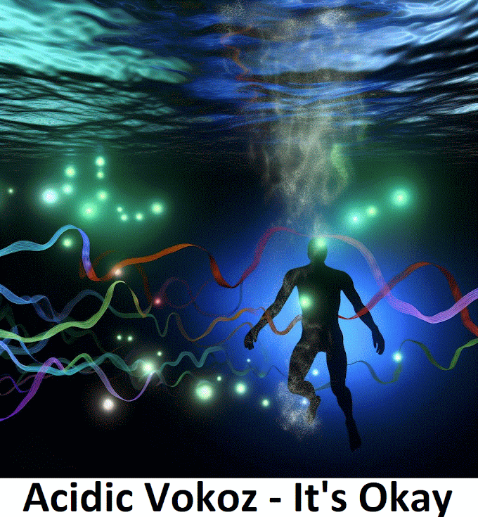 Dive deep into the soul-stirring melodies of Acidic Vokoz's latest hit 'It's Okay'