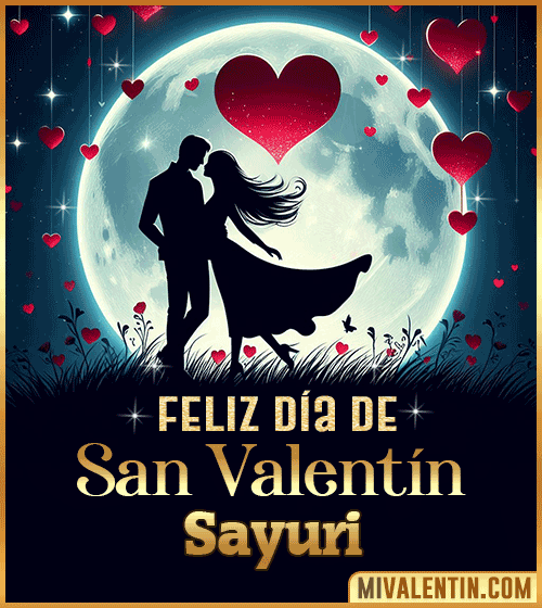 Feliz día de San Valentin Sayuri
