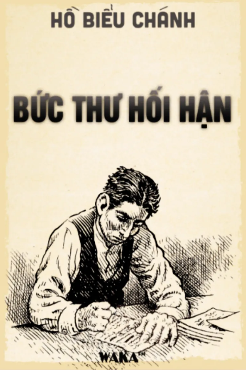 Bức Thơ Hối Hận - Hồ Biểu Chánh